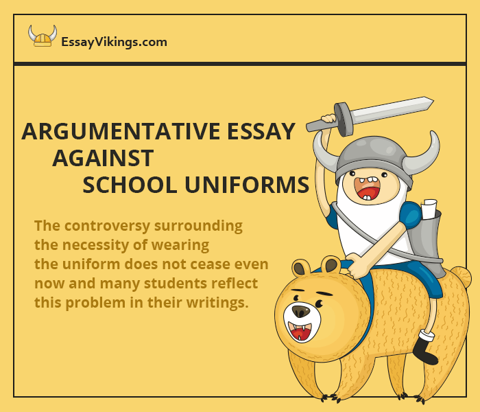 How To Write Argumentative Essay Against School Uniforms