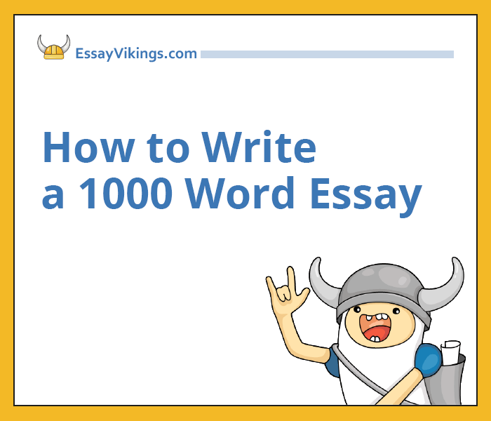 How to Write a 1000 Word Essay in 2 Hours