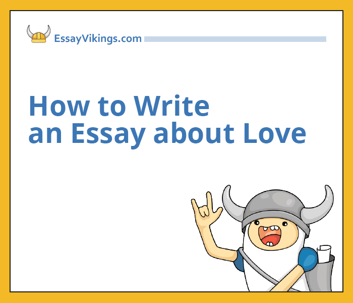 Love essay writing
